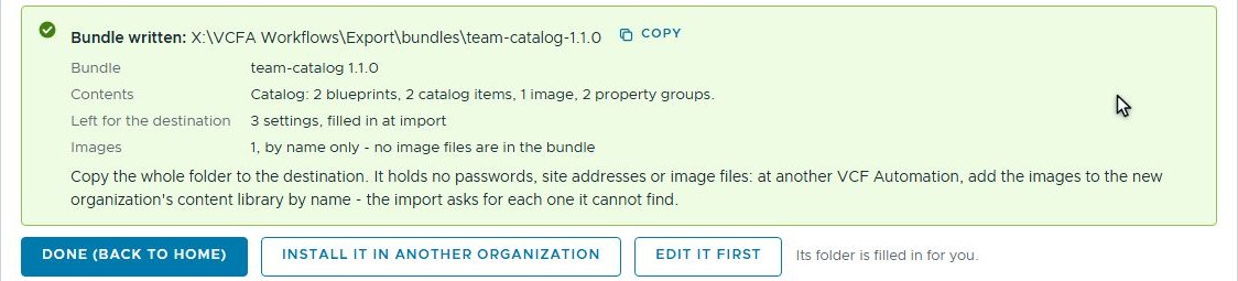 Bundle written: team-catalog 1.1.0 with 2 blueprints, 2 catalog items, 1 image and 2 property groups, the image by name only, and buttons for Done, Install it in another organization and Edit it first